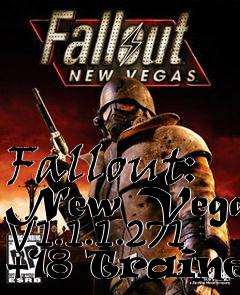 Box art for Fallout:
New Vegas V1.1.1.271 +18 Trainer