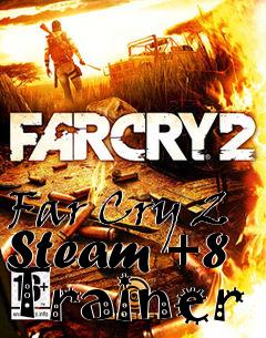 Box art for Far
Cry 2 Steam +8 Trainer