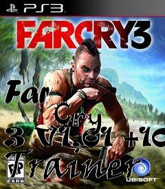 Box art for Far
            Cry 3 V1.01 +10 Trainer