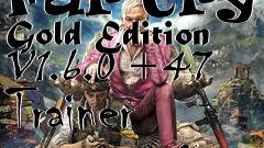 Box art for Far
Cry 4 Gold Edition V1.6.0 +47 Trainer