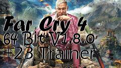 Box art for Far
Cry 4 64 Bit V1.8.0 +23 Trainer