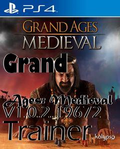 Box art for Grand
            Ages: Medieval V1.0.2.19672 Trainer