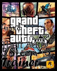 Box art for Grand
            Theft Auto 5 Steam +5 Trainer