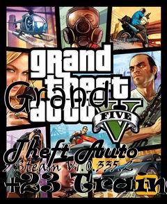 Box art for Grand
            Theft Auto 5 Steam V1.0.335.2 +23 Trainer