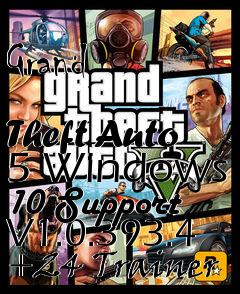 Box art for Grand
            Theft Auto 5 Windows 10 Support V1.0.393.4 +24 Trainer