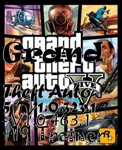 Box art for Grand
            Theft Auto 5 V1.0.323.1 - V1.0.463.1 +19 Trainer