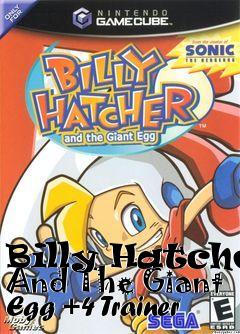 Box art for Billy
Hatcher And The Giant Egg +4 Trainer