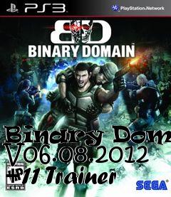 Box art for Binary
Domain V06.08.2012 +11 Trainer