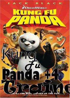 Box art for Kung
            Fu Panda +4 Trainer