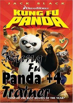 Box art for Kung
            Fu Panda +4 Trainer