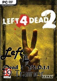 Box art for Left
            4 Dead 2 V2.0.1.1 +9 Trainer