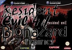 Box art for Resident
Evil 4 / Biohazard 4 +2 Trainer