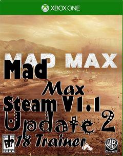 Box art for Mad
            Max Steam V1.1 Update 2 +18 Trainer