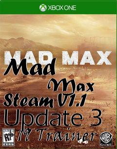 Box art for Mad
            Max Steam V1.1 Update 3 +19 Trainer