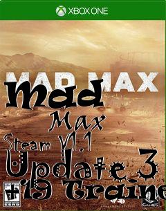 Box art for Mad
            Max Steam V1.1 Update 3 +19 Trainer