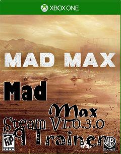 Box art for Mad
            Max Steam V1.0.3.0 +9 Trainer