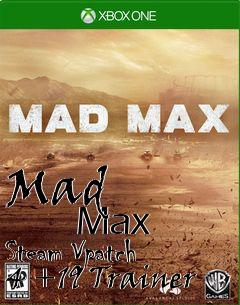 Box art for Mad
            Max Steam Vpatch 4 +19 Trainer