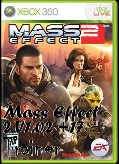 Box art for Mass
Effect 2 V1.02 +17 Trainer