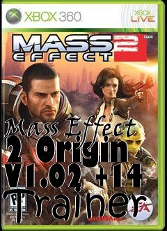 Box art for Mass
Effect 2 Origin V1.02 +14 Trainer