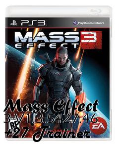 Box art for Mass
Effect 3 V1.3.5427.46 +27 Trainer