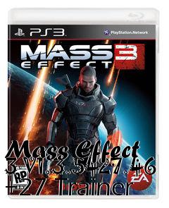 Box art for Mass
Effect 3 V1.3.5427.46 +27 Trainer