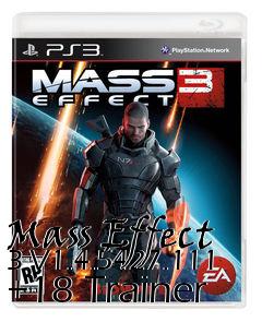 Box art for Mass
Effect 3 V1.4.5427.111 +18 Trainer