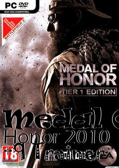 Box art for Medal
Of Honor 2010 +9 Trainer