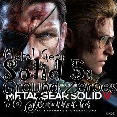 Box art for Metal
Gear Solid 5: Ground Zeroes +6 Trainer