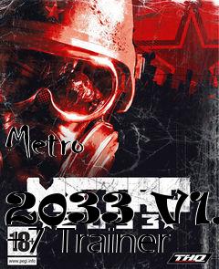 Box art for Metro
            2033 V1.1 +7 Trainer