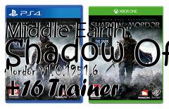 Box art for Middle
Earth: Shadow Of Mordor V1.0.1951.6 +16 Trainer