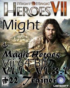 Box art for Might
            &  Magic Heroes Vii 64 Bit V1.1 - V1.3.1 +22 Trainer