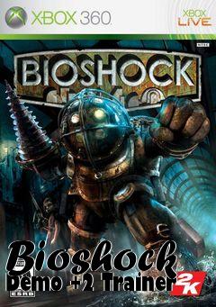 Box art for Bioshock
Demo +2 Trainer