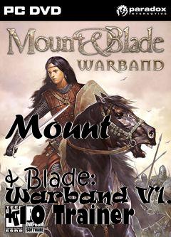 Box art for Mount
            & Blade: Warband V1.127 +10 Trainer