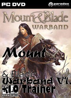 Box art for Mount
            & Blade: Warband V1.113 +10 Trainer