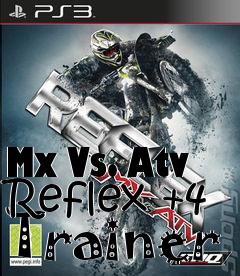 Box art for Mx
Vs. Atv Reflex +4 Trainer