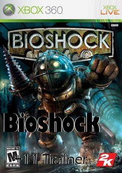 Box art for Bioshock
            +11 Trainer