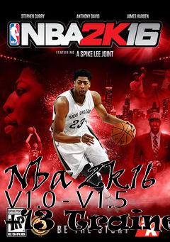 Box art for Nba
2k16 V1.0 - V1.5 +13 Trainer