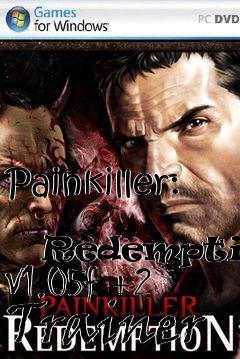 Box art for Painkiller:
            Redemption V1.05f +2 Trainer