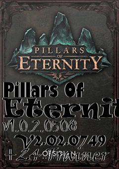 Box art for Pillars
Of Eternity V1.0.2.0508 - V2.02.0749 +24 Trainer