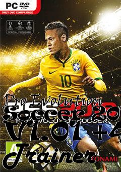 Box art for Pro
Evolution Soccer 2016 V1.01 +4 Trainer