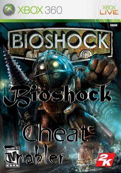 Box art for Bioshock
            Cheat Enabler