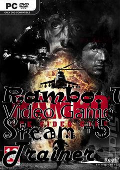 Box art for Rambo:
The Video Game Steam +5 Trainer