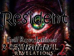 Box art for Resident
            Evil Revelations 2 +8 Trainer