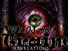 Box art for Resident
            Evil Revelations 2: Episode 1 & 2 & 3 & 4 V1.0.1 - 
            V1.03 +8 Trainer