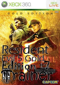 Box art for Resident
Evil 5 Gold Edition +7 Trainer
