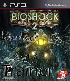 Box art for Bioshock
            2 V1.4 Trainer