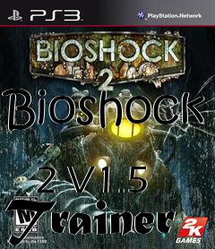 Box art for Bioshock
            2 V1.5 Trainer
