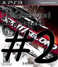 Box art for Split/second
+8 Trainer #2