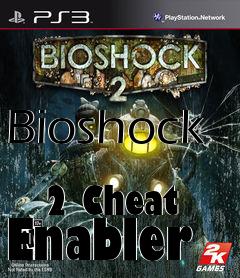 Box art for Bioshock
            2 Cheat Enabler