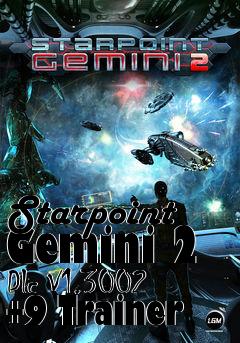 Box art for Starpoint
Gemini 2 Dlc V1.3002 +9 Trainer